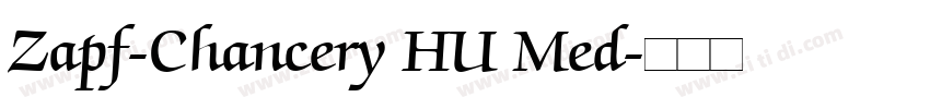 Zapf-Chancery HU Med字体转换